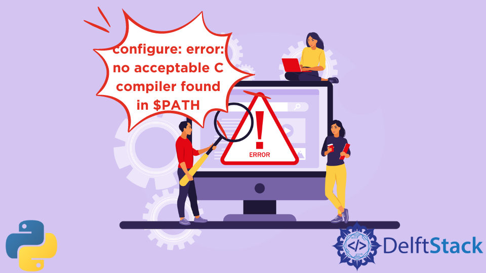 Solve Configure: Error: No Acceptable C Compiler Found In $PATH | Delft ...